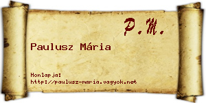Paulusz Mária névjegykártya